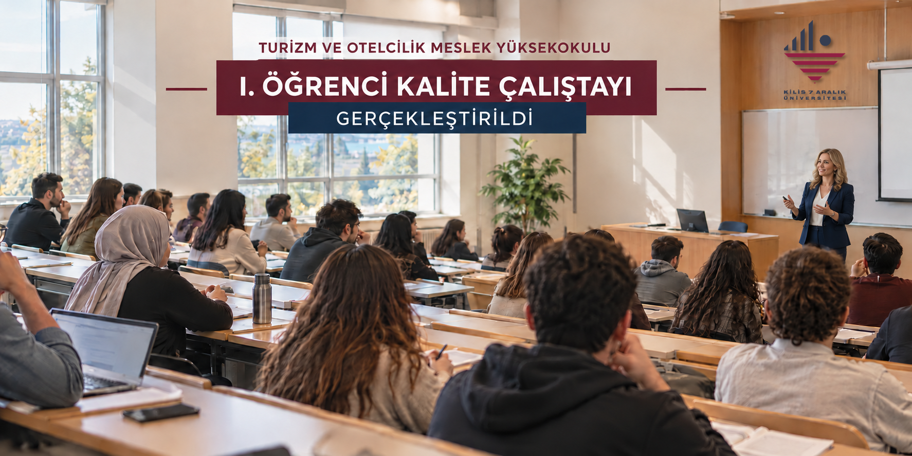Meslek Yüksekokulumuzda I. Öğrenci Kalite Çalıştayı Gerçekleştirildi